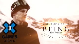 Max Parrot: BEING | X Games